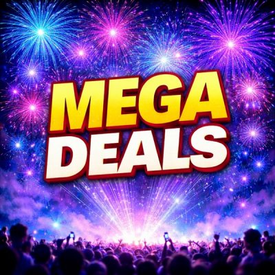 MEGA DEALS